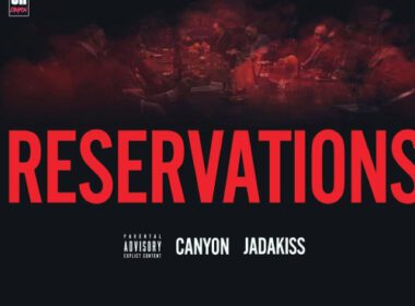 Canyon ft. Jadakiss - Reservations
