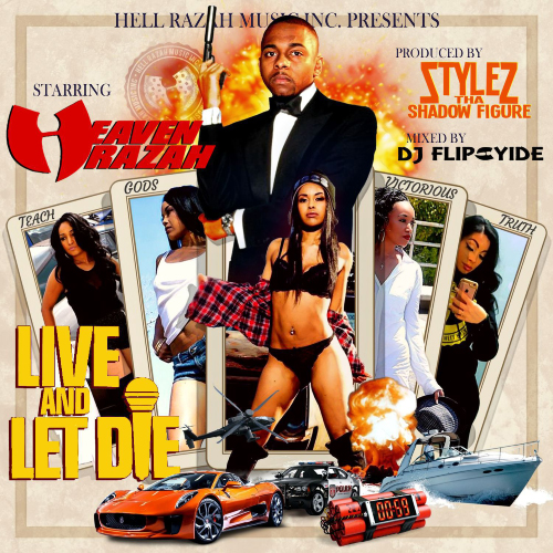Heaven Razah and Stylez Tha Shadow Figure - Live And Let Die (LP)