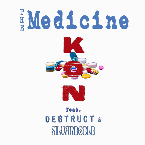 KON ft. Destruct & SylvandGold - The Medicine