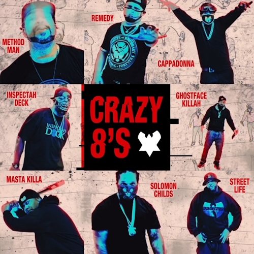 Remedy ft. Ghostface Killah, Method Man, INS Deck, Masta Kill & Cappadonna - Crazy 8's