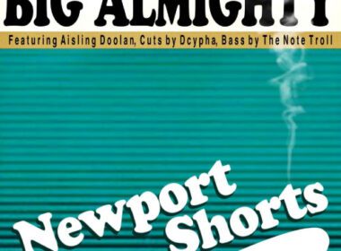 Big ALmighty feat. Aisling Doolan - NewPort Shorts