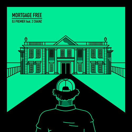DJ Premier & 2 Chainz - Mortgage Free