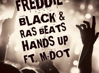 Freddie Black & Ras Beats feat. M-Dot - Hands Up