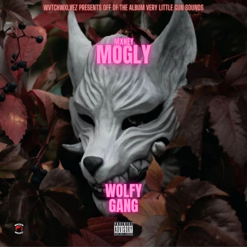 Money Mogly - Wolfy Gang