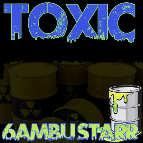 6ambu Starr - ToxiC (EP)