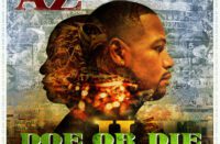 AZ Feat. 2 Chainz “Motorola Era” & 'Doe Or Die II' Deluxe Announcement