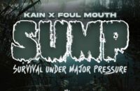 Kain & Foul Mouth - Sump (Survival Under Major Pressure)