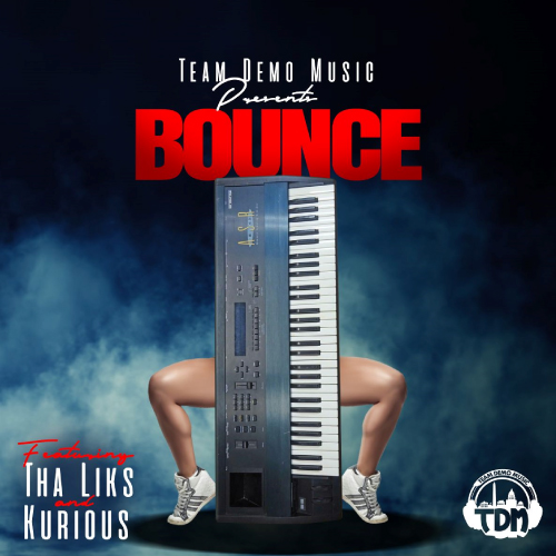 TEAM DEMO feat. Tha Liks & Kurious - Bounce