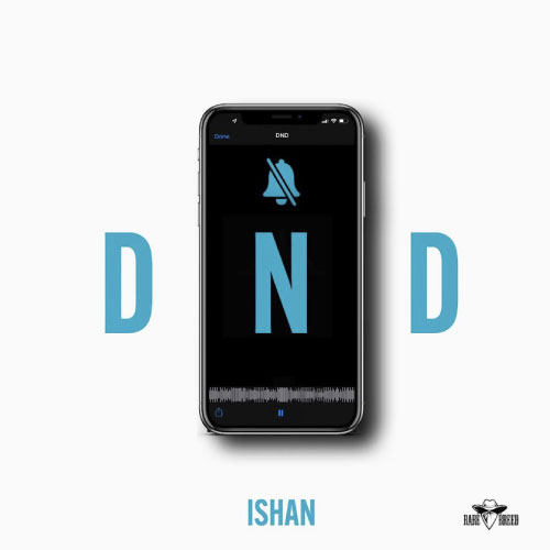 Ishan - DND