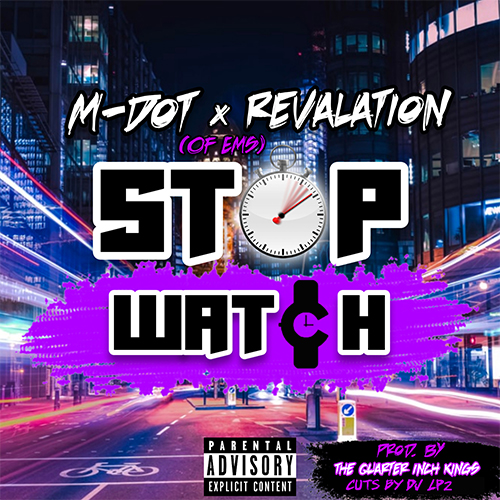 M-Dot feat. Revalation (of EMS) - Stop Watch