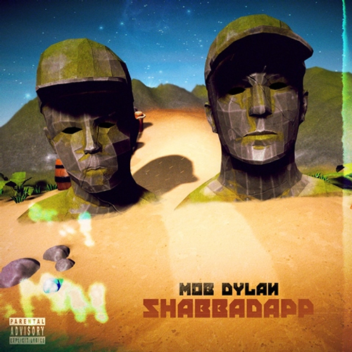Mob Dylan Releases New Single "Shabbadapp" 4 Mob Dylan - Shabbadapp
