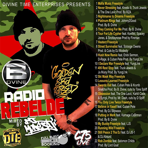 B. Dvine & DJ Modesty Release 'Radio Rebelde' Mixtape 4 B. Dvine & DJ Modesty - Radio Rebelde The Mixtape