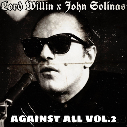 Lord Willin & John Solinas - Against All Vol​.​2 (EP)