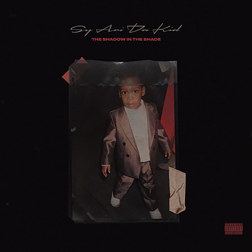 Sy Ari Da Kid Releases New Album "The Shadow In The Shade" 4 Sy Ari Da Kid - The Shadow In The Shade (LP)