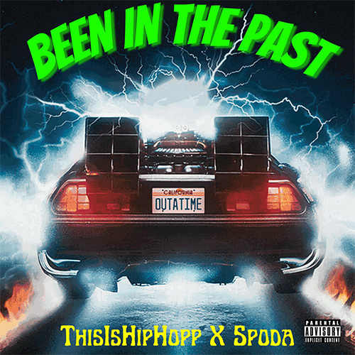 ThisIsHipHopp & Spoda - Been In The Past