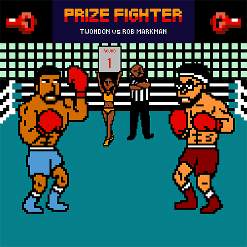 TwonDon & Rob Markman - Prize Fighter