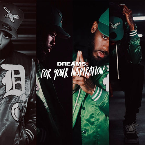LA Rapper Dreams Celebrates Birthday With "For Your Inspiration" Project 4 Dreams - For Your Inspiration (LP)