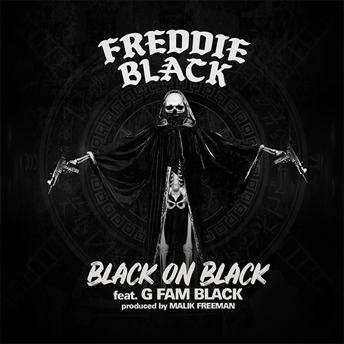 Freddie Black feat. G Fam Black - Black On Black