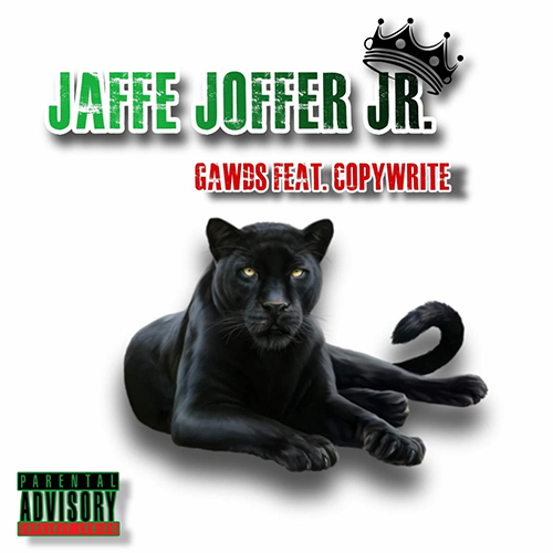 G.A.W.D.S Release "Jaffe Joffer Jr." Single Feat. Copywrite 4 G.A.W.D.S Feat. Copywrite - Jaffe Joffer Jr.