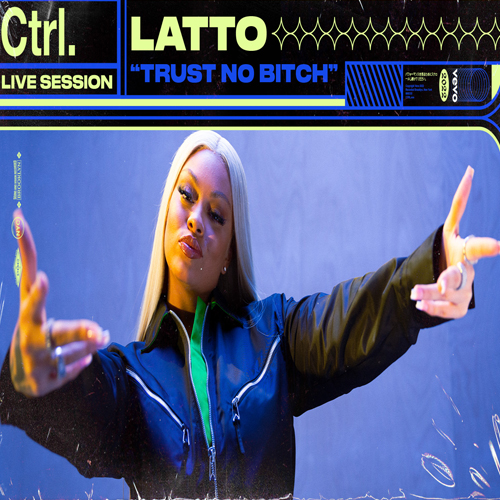 Vevo & Latto Release The Live Performance Of "Trust No Bitch"