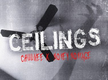 Chuuwee & Money Montage - Ceilings