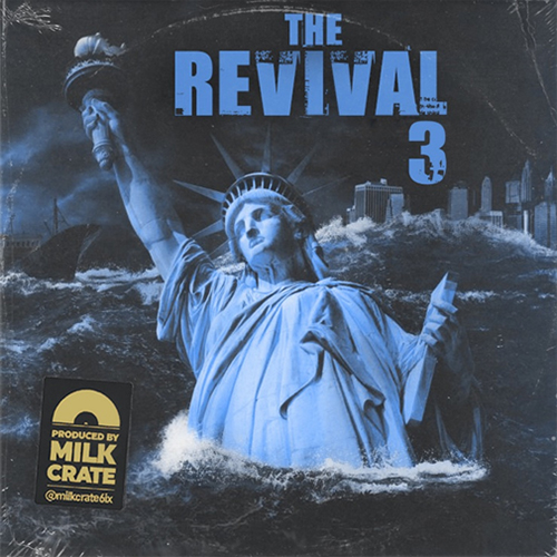 MiLKCRATE Releases "The Revival 3" Album 4 MiLKCRATE - The Revival 3 (LP)