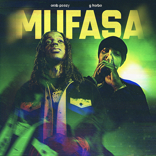 OMB Peezy Releases "Mufasa" Single & Video Feat. G Herbo 4 OMB Peezy feat. G Herbo - Mufasa