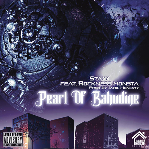 Staxx410 feat. Rockness - Pearl Of Bahudine