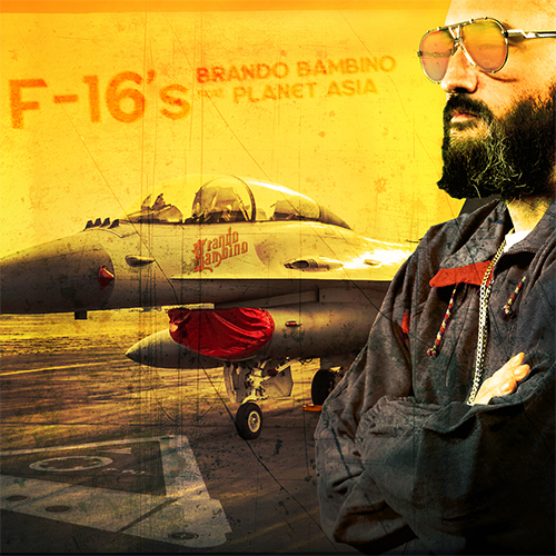 Brando Bambino ft. Planet Asia - F16's
