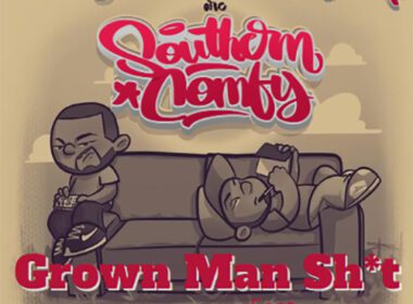 Southern Comfy Feat. J.Roots - Grown Man Shit