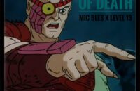 Mic Bles & Level 13 - Chronicles Of Death