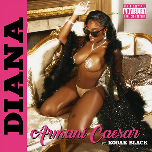 Armani Caesar Feat. Kodak Black - Diana