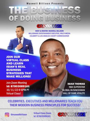 Business Mogul Maxwell Billieon & NBA Hall of Famer Isiah Thomas - CAPITALIZE: The Business of Doing Business 6 Business Mogul Maxwell Billieon & NBA Hall of Famer Isiah Thomas