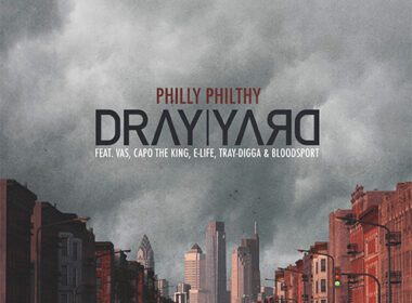 Dray Yard - Philly Philthy