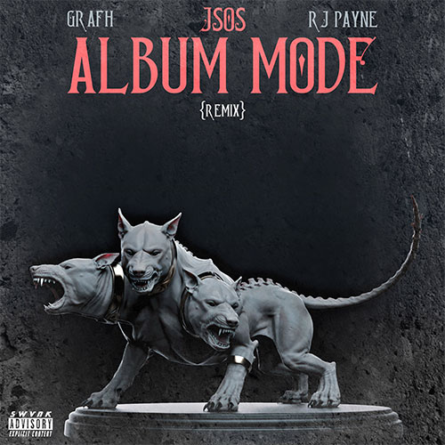 J. Sos feat. Grafh & RJ Payne - Album Mode Remix