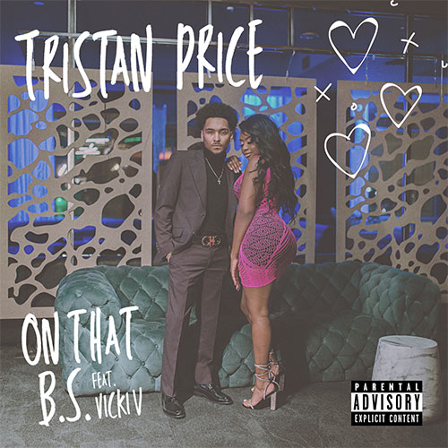 Tristan Price feat. Vicki V - On That B.S.