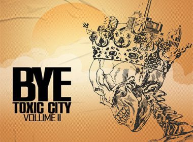 Cee & D-Cipher - Bye Toxic City Vol. 2 (EP)