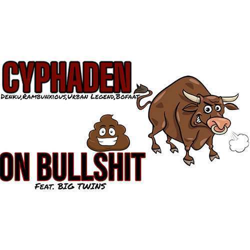 CyphaDen feat. Big Twins - On Bullshit 