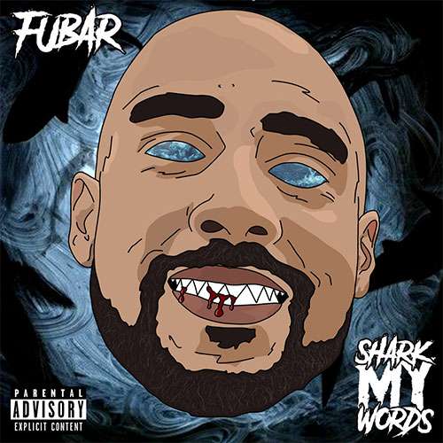 Fubar - Shark My Words (LP)