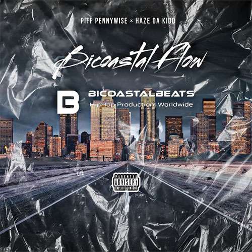 Piff Pennywise Jr feat. Haze Da Kidd - Bicoastal Flow