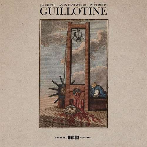 JRoberts feat.  Asun Eastwood - Guillotine