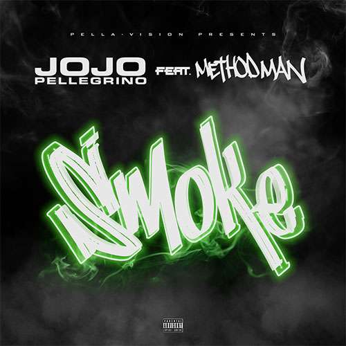 JoJo Pellegrino feat. Method Man - Smoke