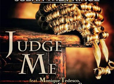 Judah The Prince Feat. Monique Tedesco, Desco & Gon Salves - Judge Me