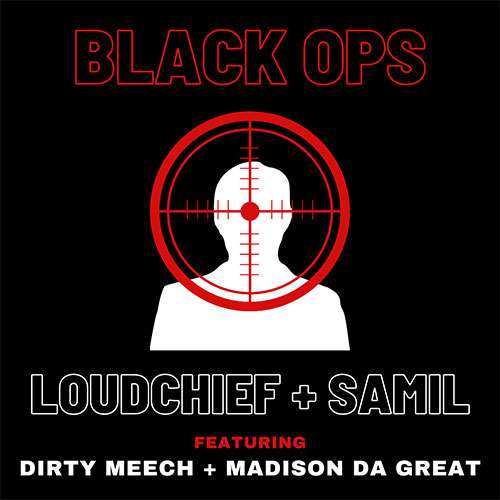 LoudChief & Samil 'Black Ops' & EP Announcement