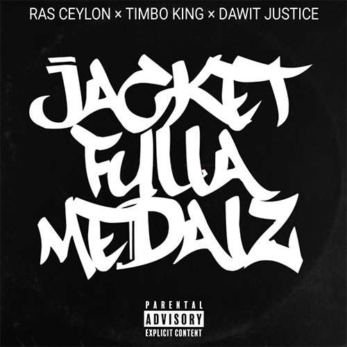 Ras Ceylon & Timbo King & Dawit Justice - Jacket Fulla Medalz Video