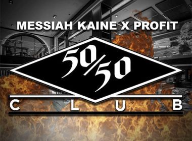 Messiah Kaine & Profit - 50/50 Club