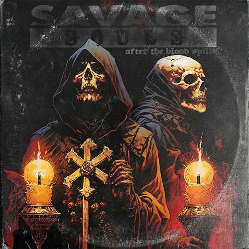 Savage Souls - After The Blood Spills (EP)