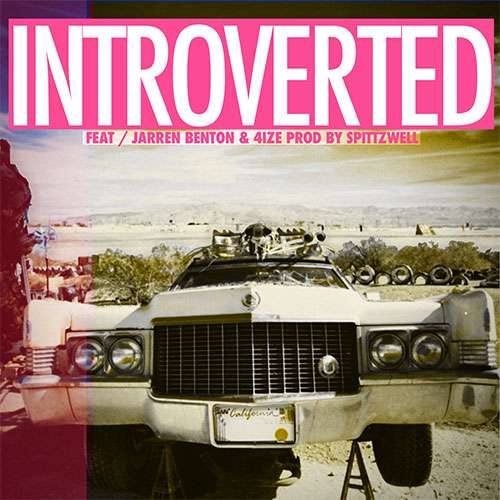 Skipp Whitman Connects With Jarren Benton & 4IZE on "Introverted" Single