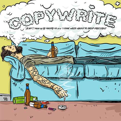 Copywrite - I Have Weed About To Drop (Freestyle) 