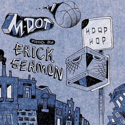 M-Dot & Erick Sermon ft. Alexander Padei - HoopHop 